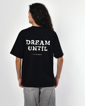 Женская чёрная футболка с принтом Dream Until 57946, Цвет: Черный, Размер: XS